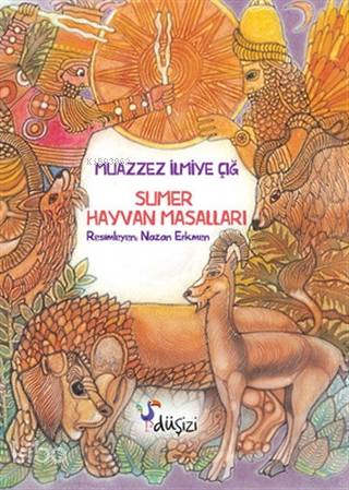 Sümer Hayvan Masalları - Kitapiks.com