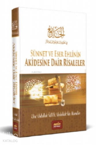 Sünnet ve Eser Ehlinin Akidesine Dair Risaleler - Kitapiks.com