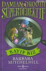 Süper Dedektif - Kayıp Kız - Kitapiks.com