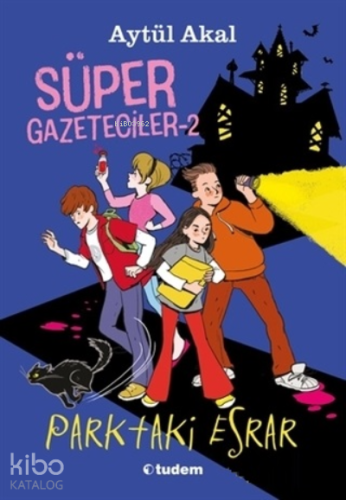 Süper Gazeteciler 2: Parktaki Esrar