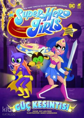 Süper Hero Girls - Güç Kesintisi - Kitapiks.com