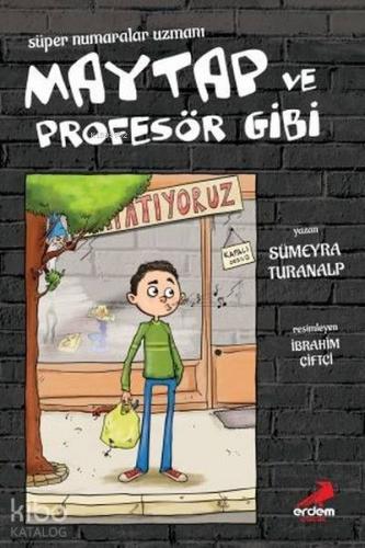 Süper Numaralar Uzmanı Maytap ve Profesör Gibi