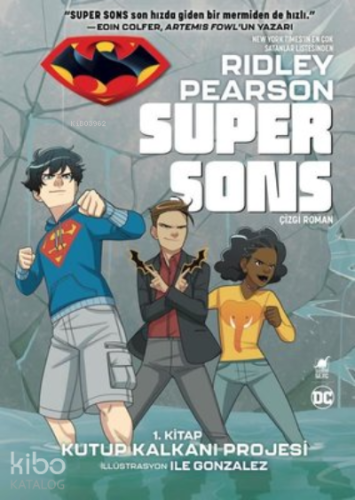 Super Sons - 1. Kitap Kutup Kalkanı Projesi - Kitapiks.com