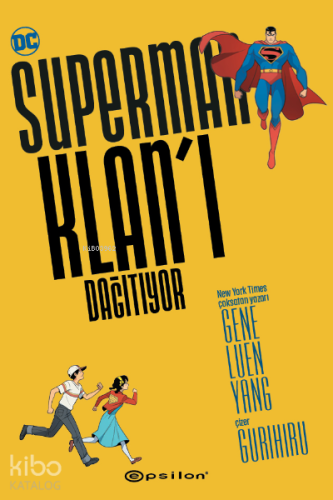 Superman Klan’ı Dağıtıyor - Kitapiks.com