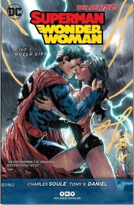 Superman / Wonder Woman Cilt:1 Güçlü Çift - Kitapiks.com