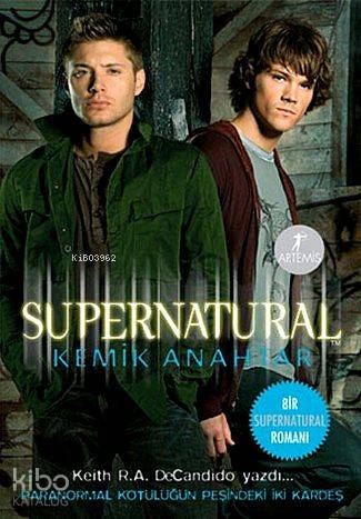 Supernatural| Kemik Anahtar - Kitapiks.com