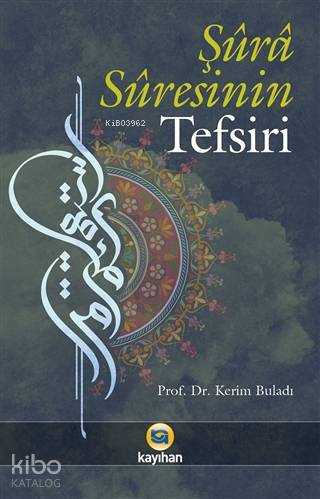 Şüra Süresinin Tefsiri