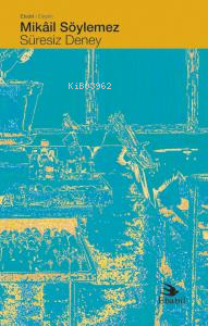 Süresiz Deney (Eleştiri) - Kitapiks.com