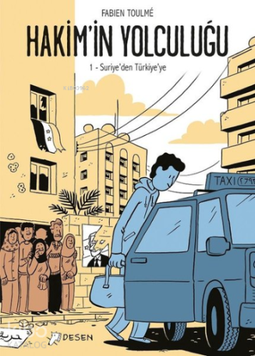 Suriye'den Türkiye'ye - Hakim'in Yolculuğu 1