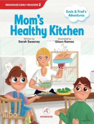 Susie and Fred’s Adventures: Mom's Healthy Kitchen - Kitapiks.com