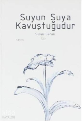 Suyun Suya Kavuştuğudur - Kitapiks.com