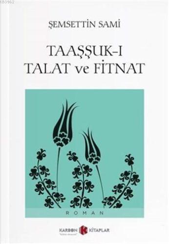 Taaşşuk-ı Talat ve Fitnat - Kitapiks.com