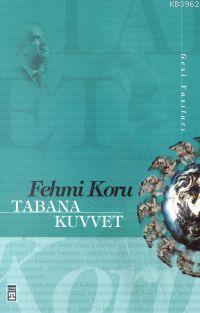 Tabana Kuvvet - Kitapiks.com
