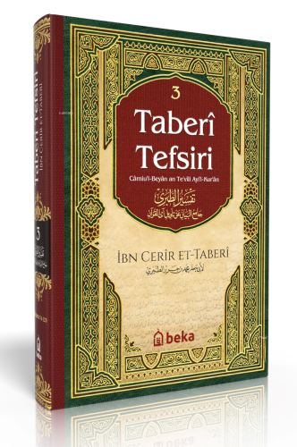 Taberi Tefsiri 3. Cilt - Camiul Beyan An Tevili Ayıl Kuran