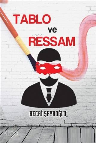 Tablo ve Ressam