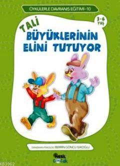 Tali Büyüklerinin Elini Tutuyor - Kitapiks.com