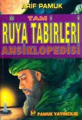 Tam Rüya Tabirleri Ansiklopedisi (Rüya-007, Roman Boy)