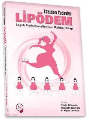 Tanıdan Tedaviye Lipödem - Kitapiks.com