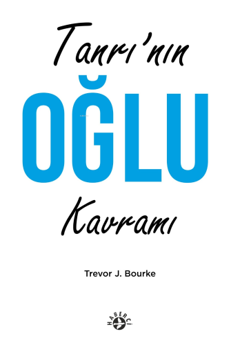 Tanrı’nın Oğul Kavramı