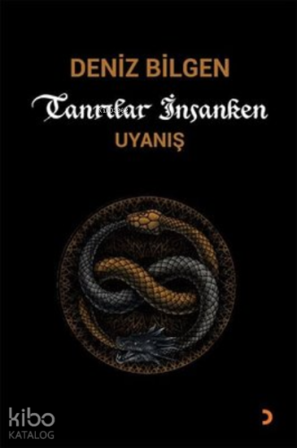 Tanrılar İnsanken;Uyanış - Kitapiks.com