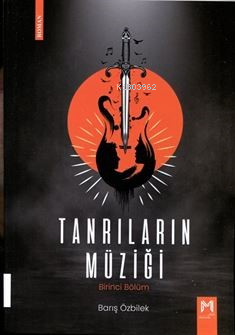Tanrıların Müziği;Birinci Bölüm - Kitapiks.com