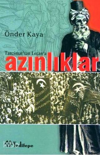 Tanzimat'tan Lozan'a Azınlıklar - Kitapiks.com