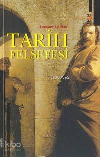 Tarih Felsefesi - Kitapiks.com