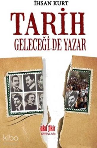 Tarih Geleceği de Yazar - Kitapiks.com