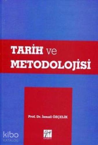 Tarih ve Metodolojisi - Kitapiks.com