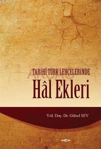 Tarihî Türk Lehçelerinde Hal Ekleri