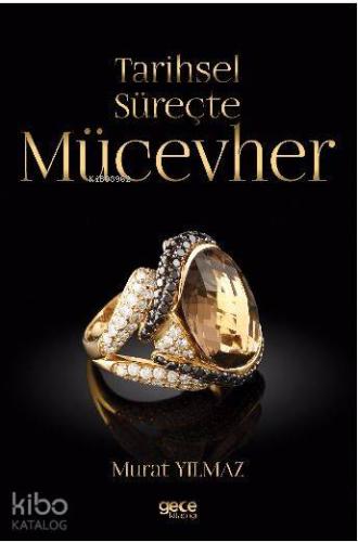Tarihsel Süreçte Mücevher - Kitapiks.com