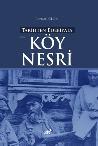 Tarihten Edebiyata Köy Nesri - Kitapiks.com