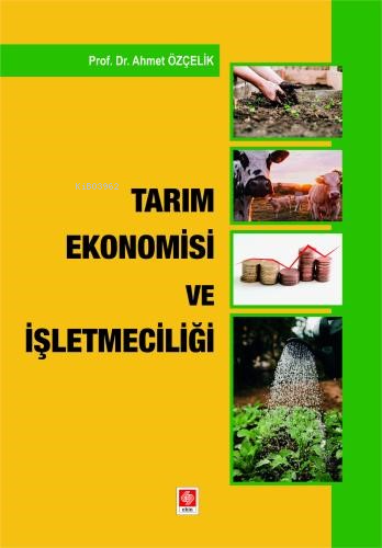 Tarım Ekonomisi ve İşletmeciliği - Kitapiks.com