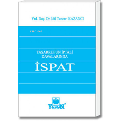 Tasarrufun İptali Davalarında İspat - Kitapiks.com