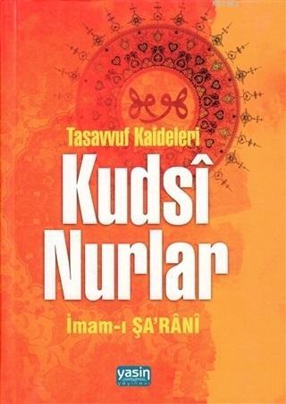 Tasavvuf Kaideleri Kudsi Nurlar