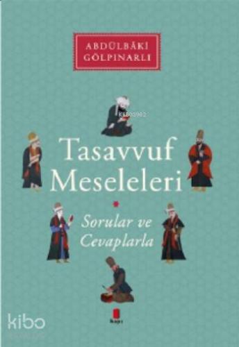 Tasavvuf Meseleleri; Sorular ve Cevaplarla