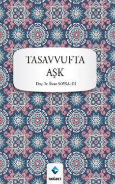 Tasavvufta Aşk - Kitapiks.com