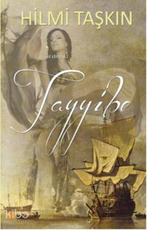 Tayyibe - Kitapiks.com