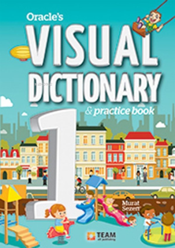 Team - Diğ. Oracle'S Visual Dictionary 1 & Practice Book - Kitapiks.co