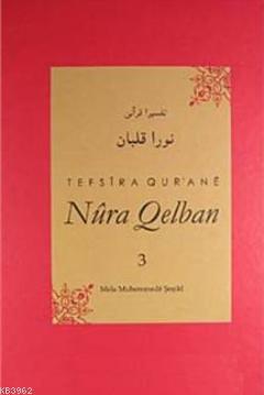 Tefsira Qur'ane Nura Qelban Cilt:3 - Kitapiks.com