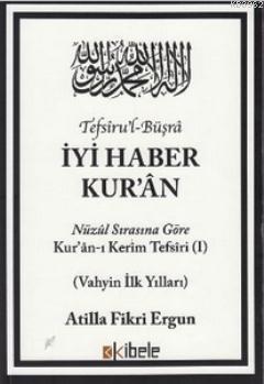 Tefsiru'l-Büşra - İyi Haber Kur'an - Kitapiks.com