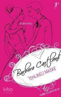 Tehlikeli Maske; Pembe Koleksiyon 08 - Kitapiks.com