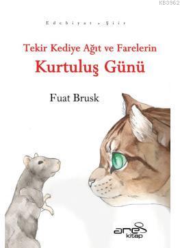 Tekir Kediye Ağıt ve Farelerin Kurtuluş Günü - Kitapiks.com