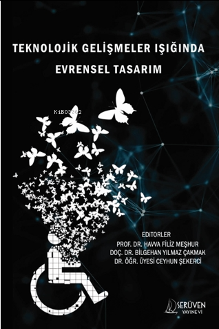 Teknolojik Gelişmeler Işığında Evrensel Tasarım - Kitapiks.com