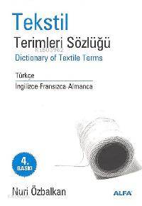 Tekstil Terimleri Sözlüğü; Dictionary Of Textıle Terms - Kitapiks.com