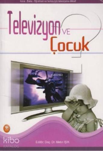 Televizyon ve Çocuk