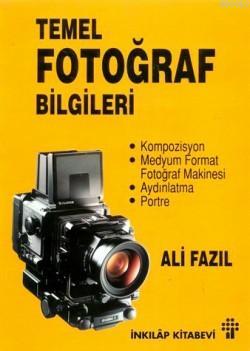 Temel Fotoğraf Bilgileri - Kitapiks.com