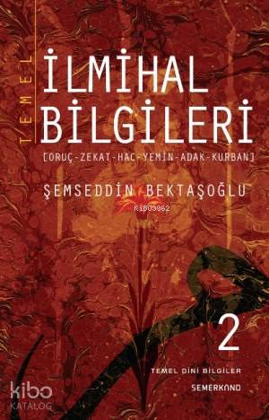 Temel İlmihal Bilgileri 2.Cilt