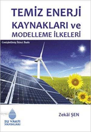 Temiz Enerji Kaynakları ve Modelleme İlkeleri