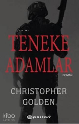 Teneke Adamlar - Kitapiks.com